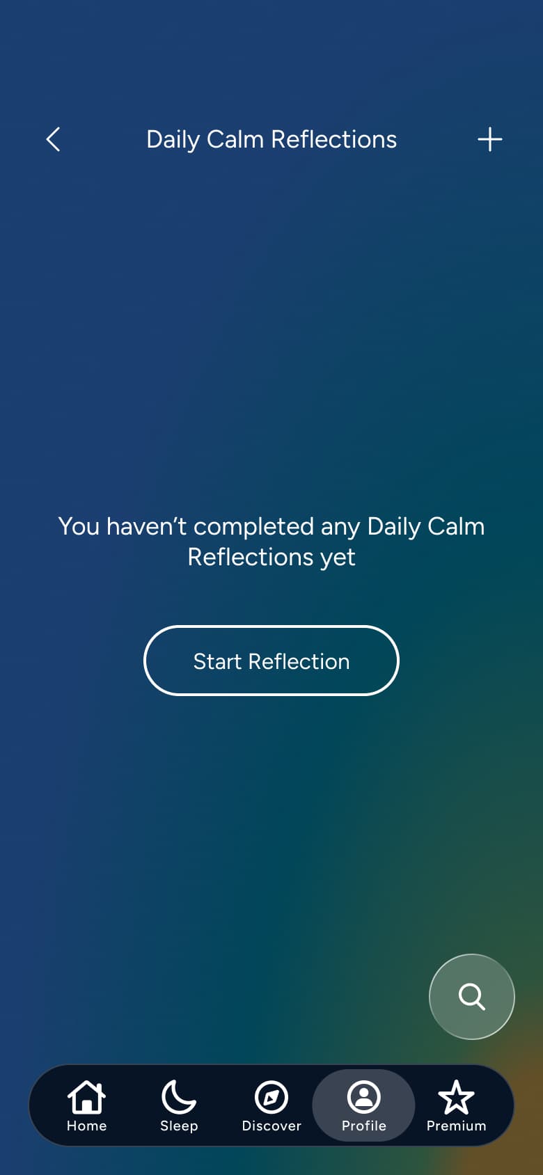 Daily reflections: none completed yet, start reflection.