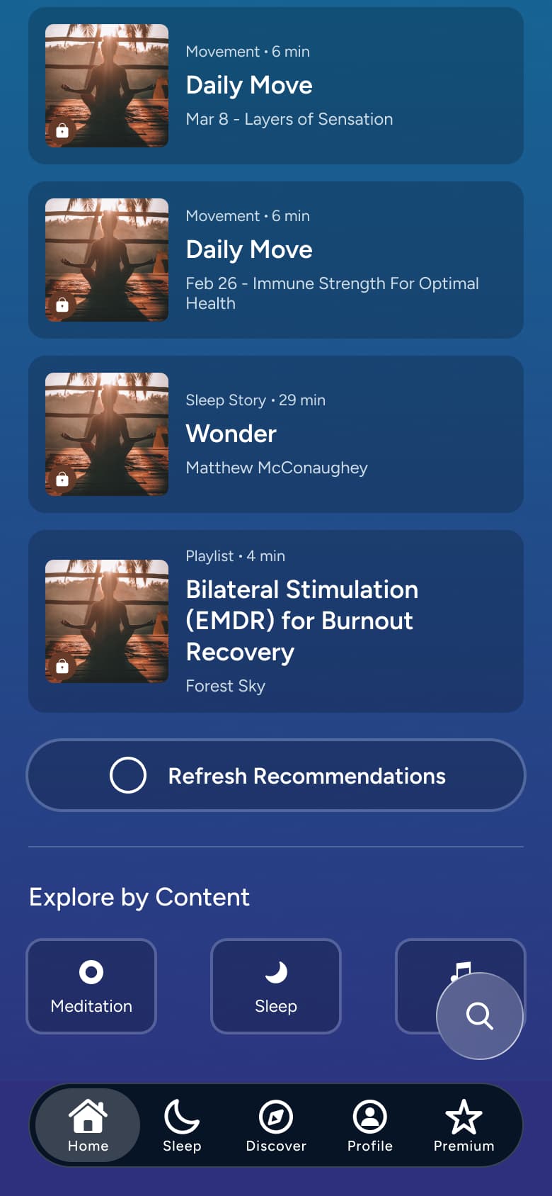 Home: recommended list, refresh and explore by content.