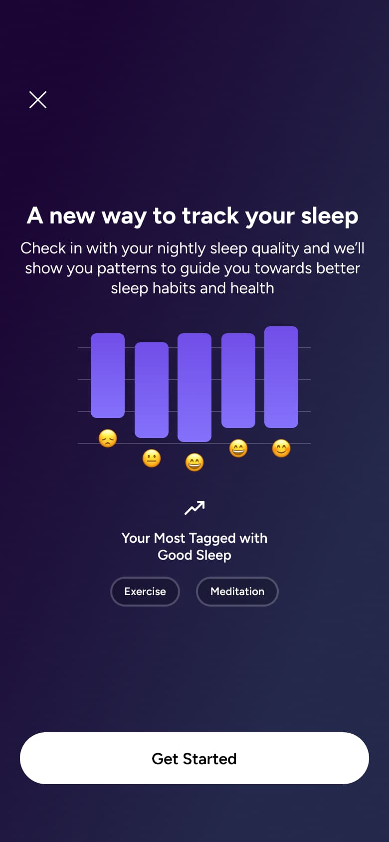 A new way to track your sleep intro with get started.