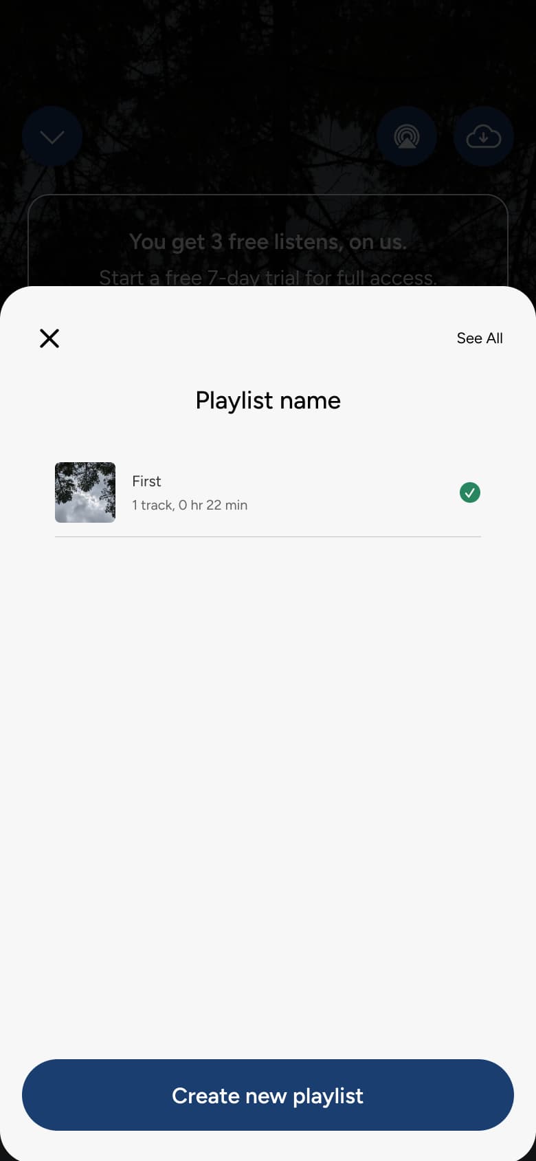 Add to playlist sheet with existing playlist ticked and create new.