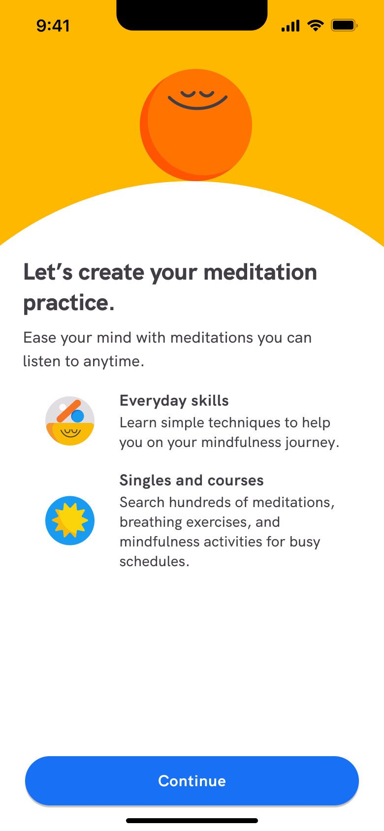 Let's create your meditation practice: everyday skills and singles and courses.
