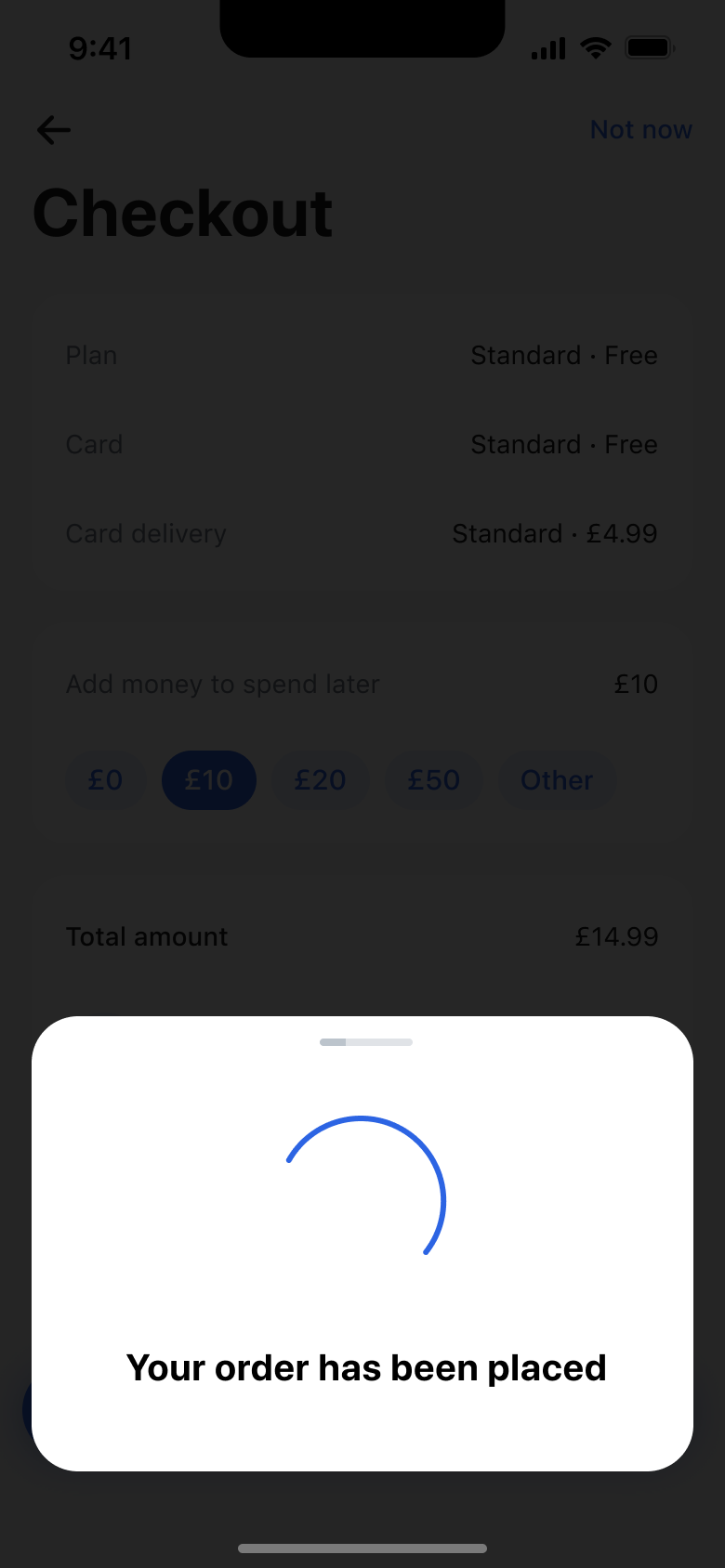 Your order has been placed confirmation card with spinner over checkout.