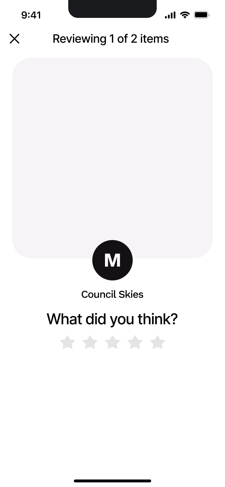Reviewing one of two items: what did you think, star rating.