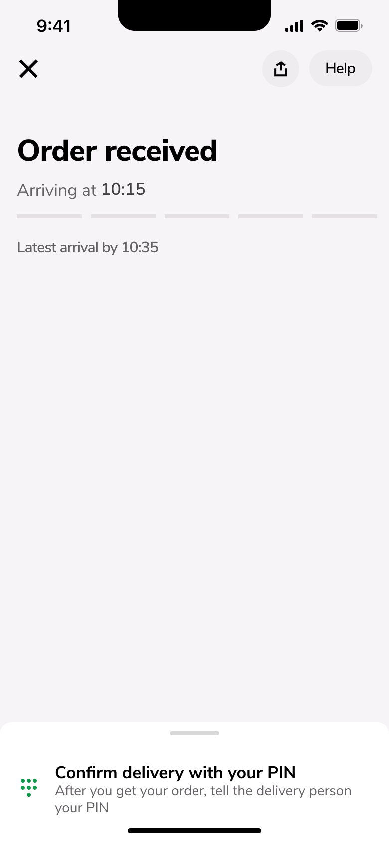Order received with arrival time and confirm delivery with PIN row.