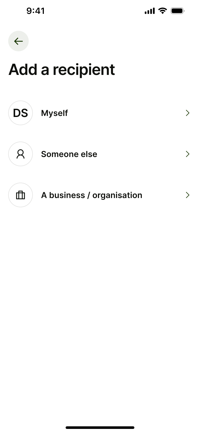 Add a recipient: myself, someone else or business.