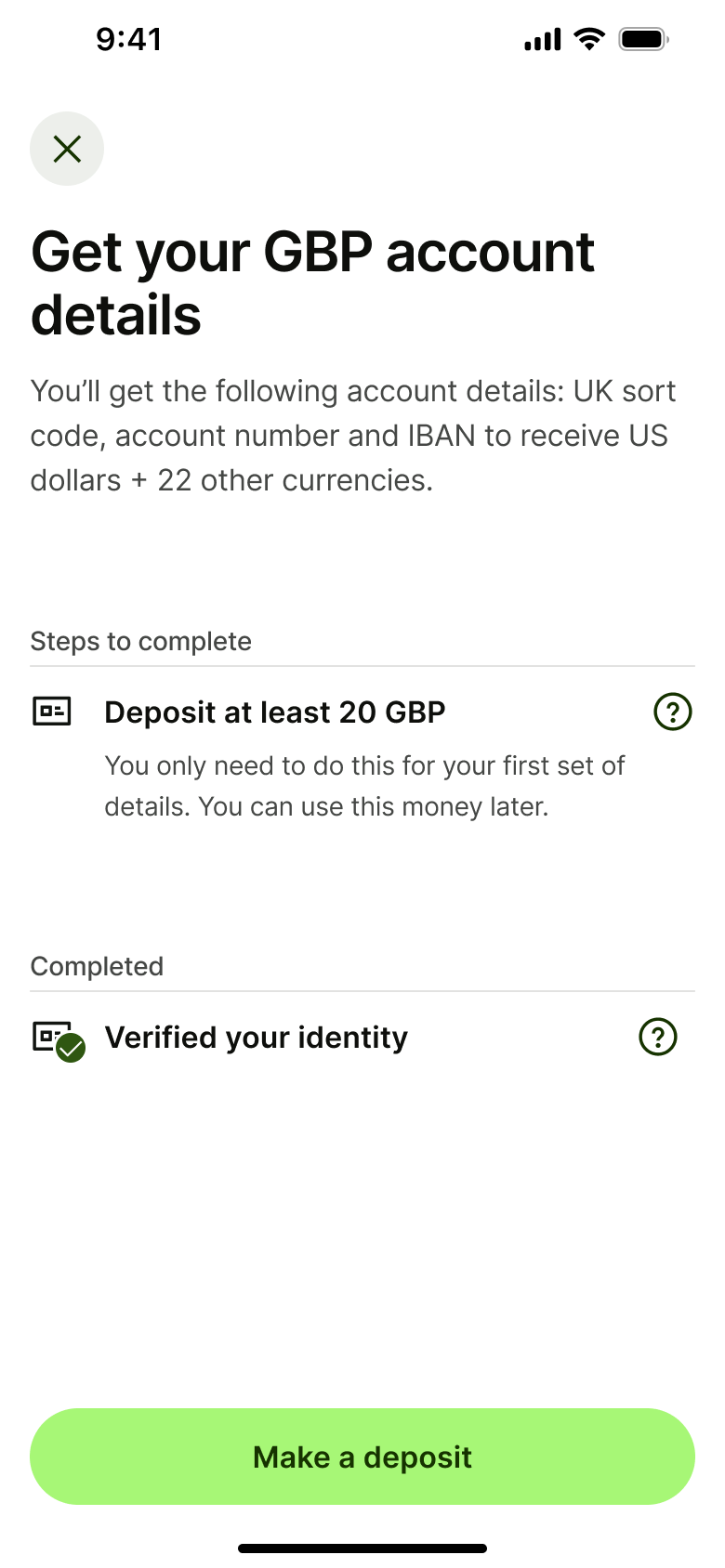 Get your account details: steps to complete, deposit and verified identity.