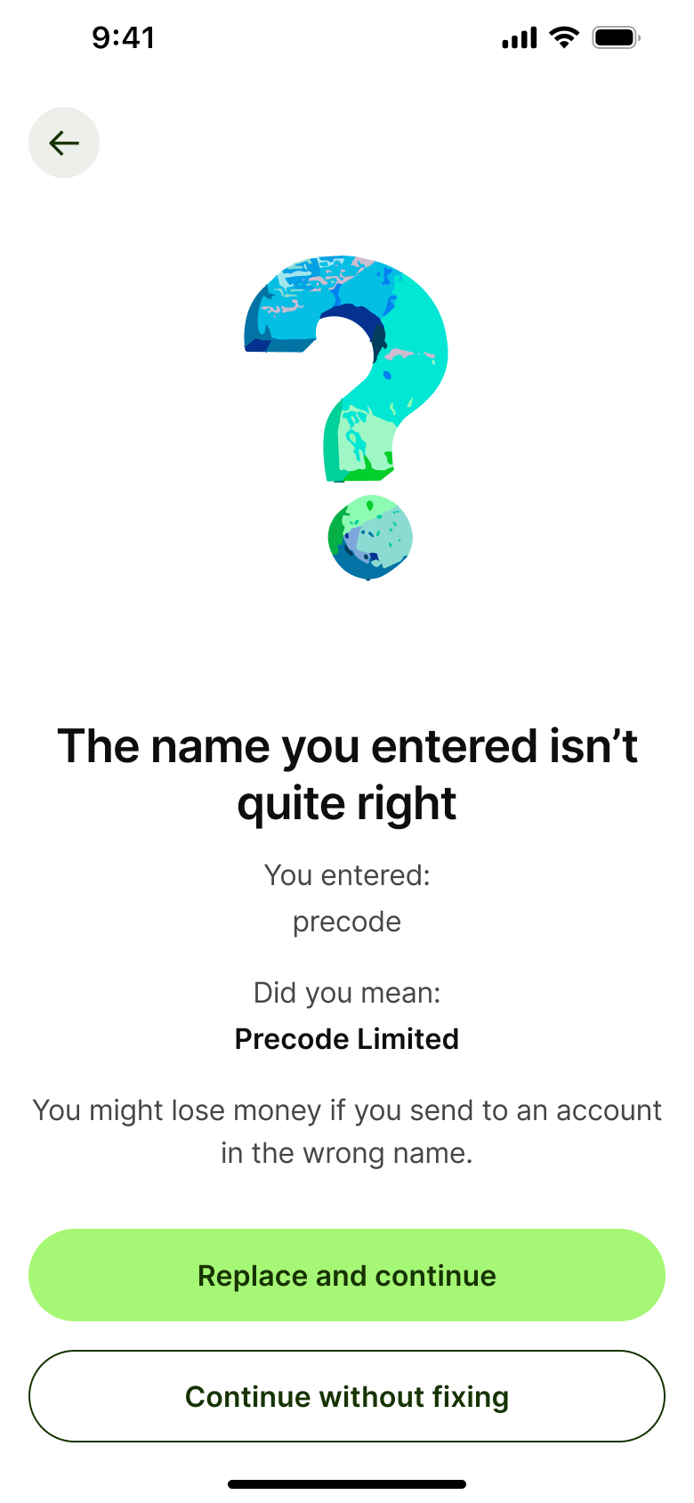 The name you entered isn't quite right: suggested name with replace or continue.