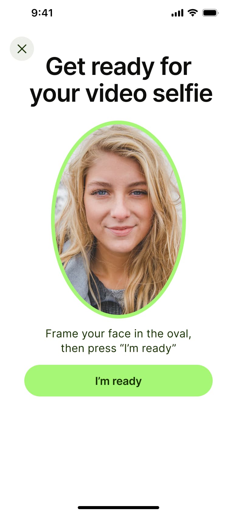 Face framed in the oval with I'm ready button.